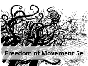 Freedom of Movement 5e