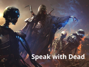 Speak with Dead