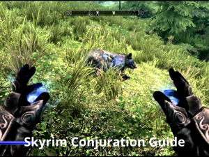 Skyrim Conjuration Guide