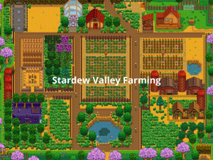 Stardew Valley Farming